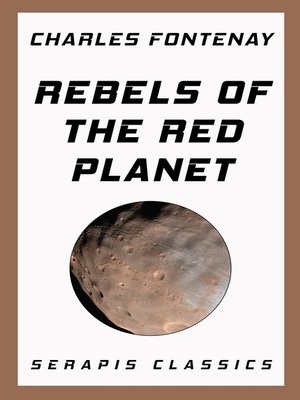 cover image of Rebels of the Red Planet (Serapis Classics)